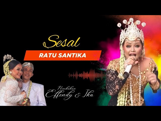 SESAL - RATU SANTIKA | wedding ika dan effendy kalisalak margasari
