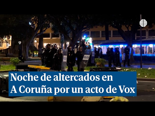 Noche de altercados en las calles de A Coruña
