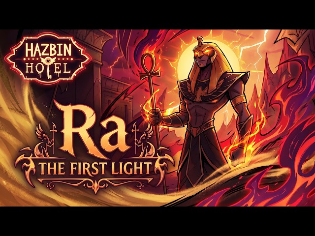 "Go Back to Your Shadow, Little Stars" - RA ARRIVES | Hazbin Hotel Expanded Pantheon | MythicTune