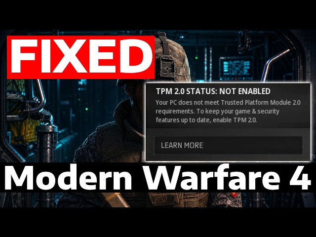 How To Fix Modern Warfare 4 TPM 2.0 Error (Secure Boot Required Fix)