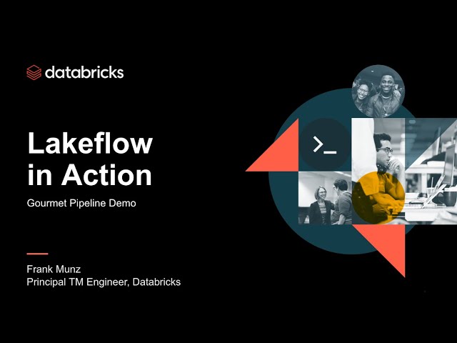 Lakeflow In Action (Gourmet Pipeline Demo)