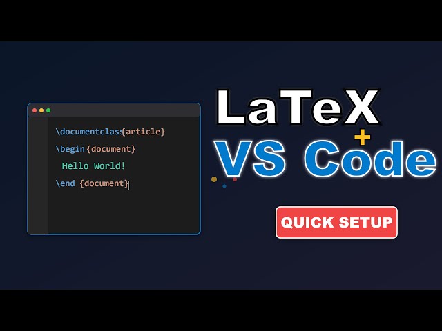 LaTeX in VSCode 2026: Complete Setup with LaTeX Workshop Extension