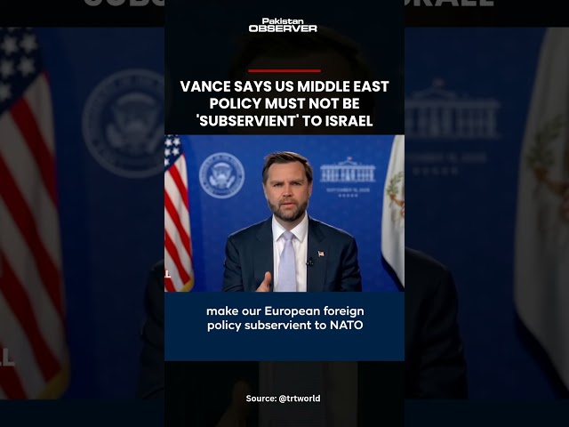 Vance says US Middle East policy must not be 'subservient' to Israel