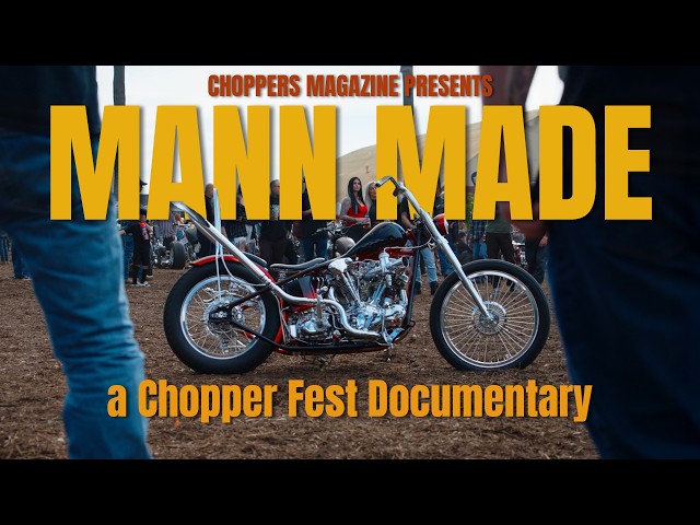 Mann Made: A Chopper Fest Documentary 2026