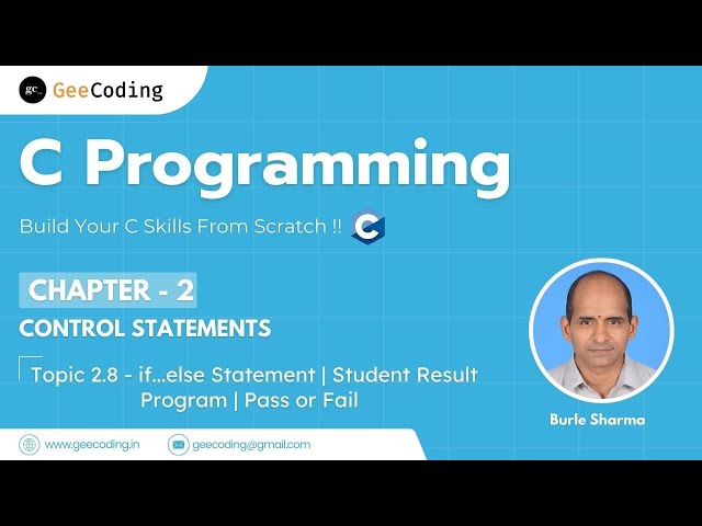 2.8 – Student Result Program Using if…else | Total, Percentage & Pass/Fail |  New Series