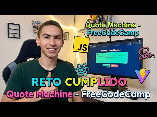 Reto cumplido - Quote Machine - FreeCodeCamp | JS, REACT, SASS, VITE