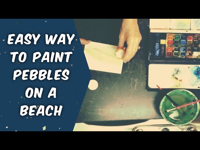 Easy Way to Paint Pebbles on a Beach  (water based paint)