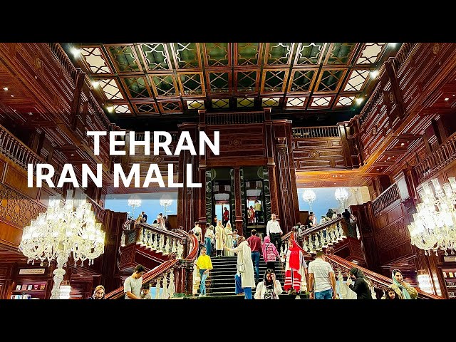 IRAN,TEHRAN,IRAN MALL | The World's Largest Mall in Tehran | Summer 2022