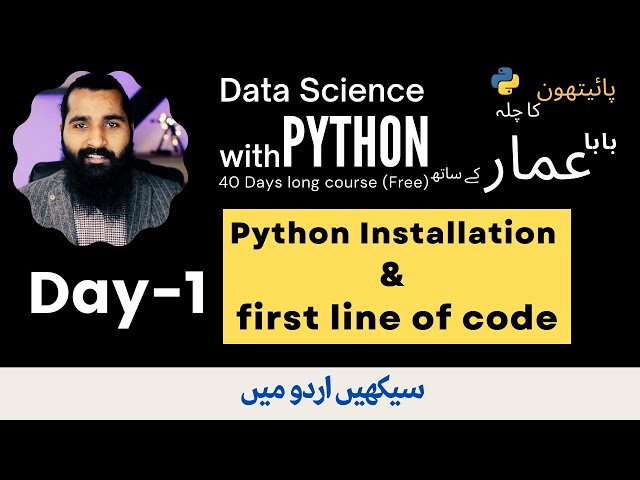 01- Installation & first line of code (DAY-1) #baba_aammar #python_ka_chilla