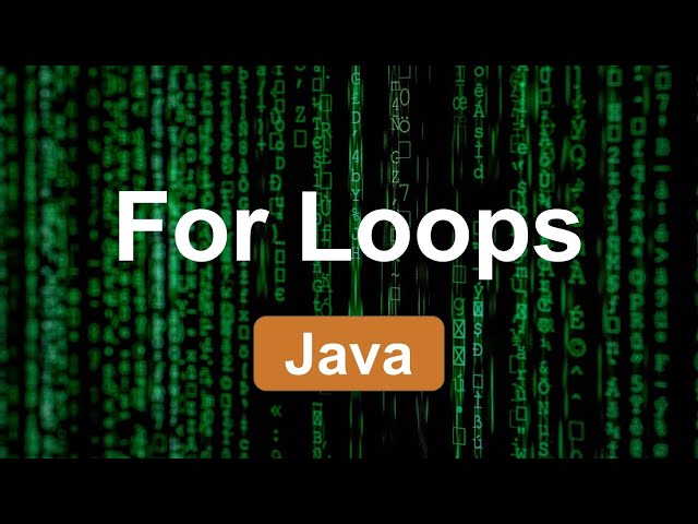 For Loops in Java (Java for Beginners)