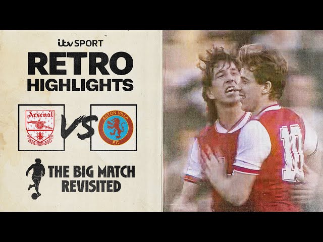 RETRO HIGHLIGHTS: Arsenal v Aston Villa (1984/85)