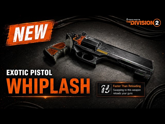 Boost Your DPS with this NEW Exotic! Whiplash Pistol Guide (The Division 2)