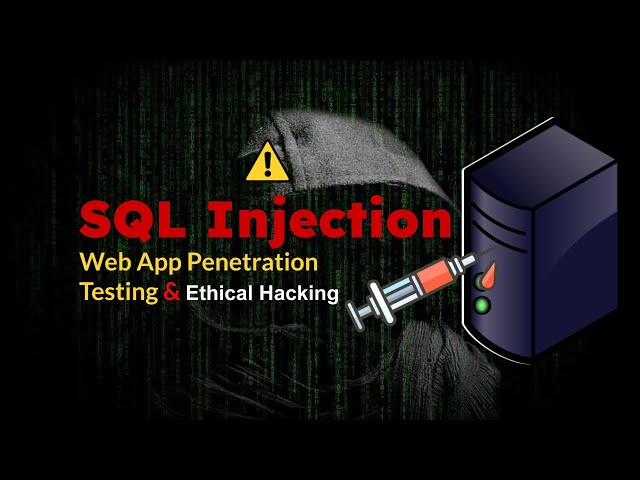 Web App Penetration Testing & Ethical hacking for Beginners - SQL Injection