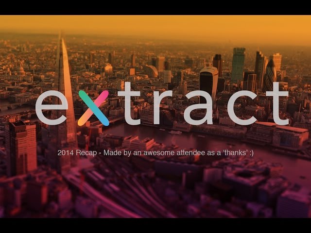 Extract 2014 Recap (Previously Data Summit)