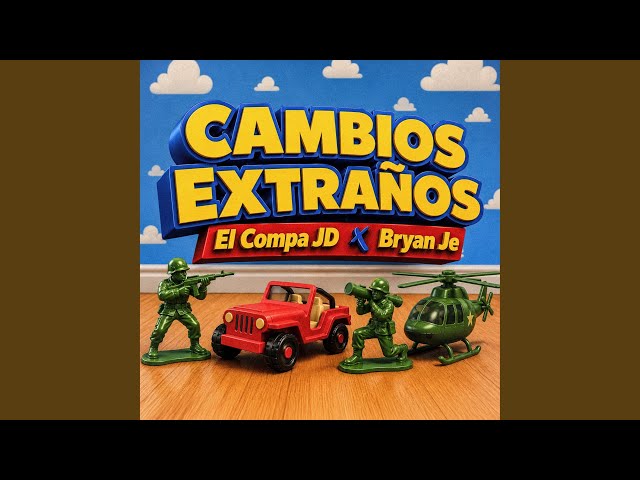 Cambios Extraños