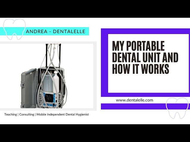 My Aseptico Portable Dental Unit and How It Works
