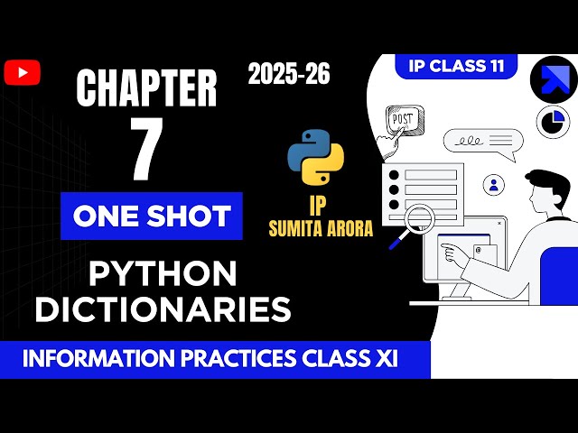 IP Chapter 7 Dictionaries ONESHOT | Class 11 | SoloBird Academy| Hassan Suhail |#python #class11 #ip