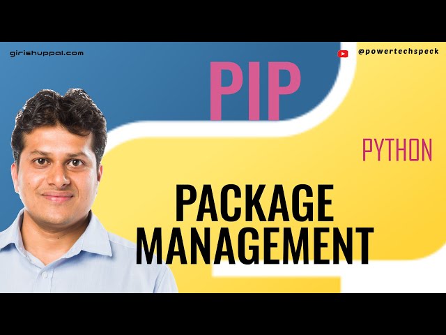 Python PIP Tutorial: From Installation to Requirements Files