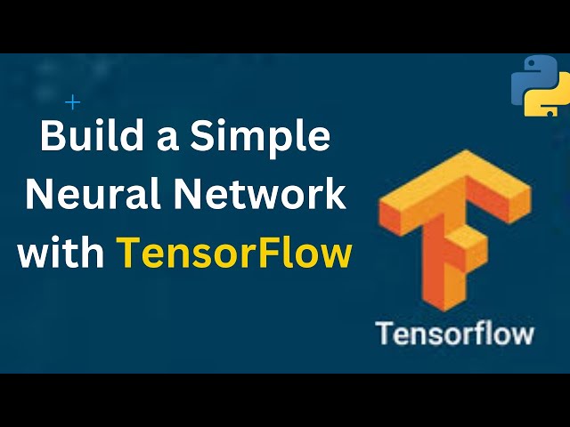 Simple Neural Network with TensorFlow Steb-By-Step: Beginner's Guide