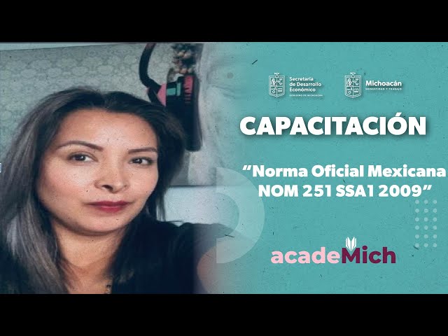 Norma Oficial Mexicana NOM-251-SSA1-2009: Prácticas de higiene para el procesamiento de alimentos