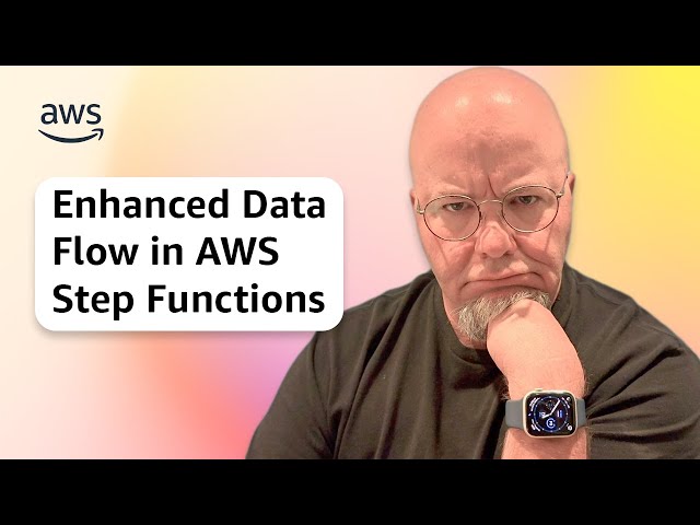 Enhanced Data Flow in AWS Step Functions