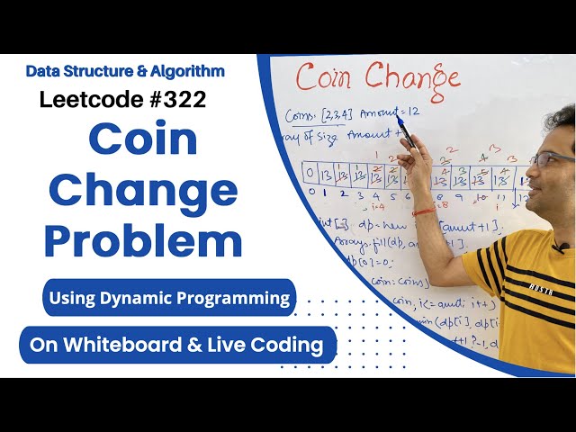 Coin Change Problem | Dynamic Programming | Explanation on Whiteboard & Live Coding | Leetcode  322
