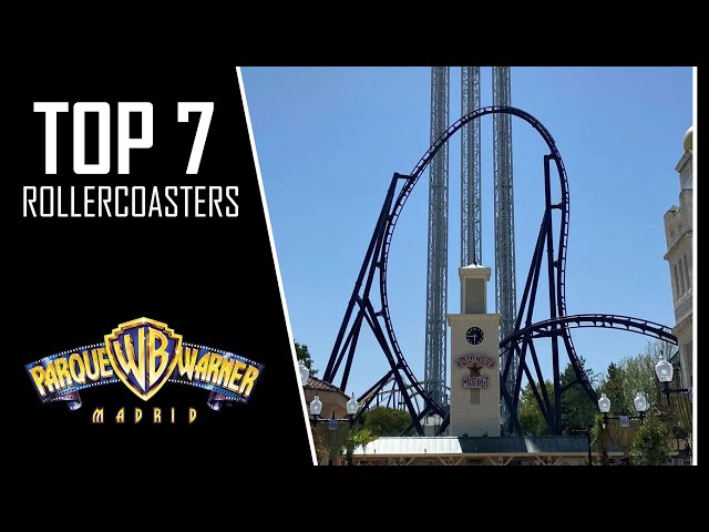 TOP 7 Rollercoasters - Parque Warner Madrid