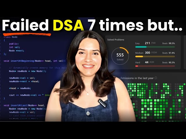 I Failed 7 times in DSA but 8th Time Changed My Life