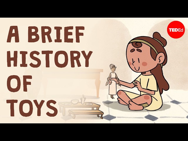 What toys have kids played with throughout history?