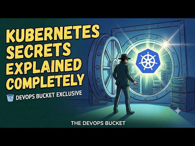 Kubernetes Secrets Explained Simply | Envs vs Volume Mounts | CKA full course