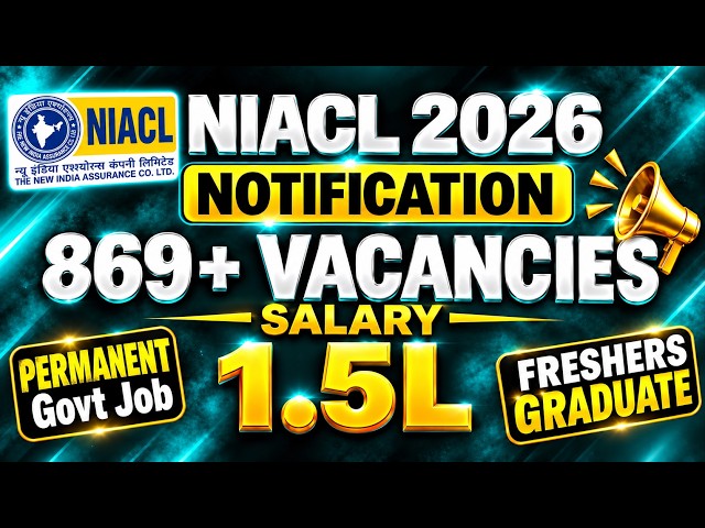 🚨NIACL AO Notification 2026 😱 869+ Vacancies 😱 1.5L  Salary | Freshers Graduate Eligible