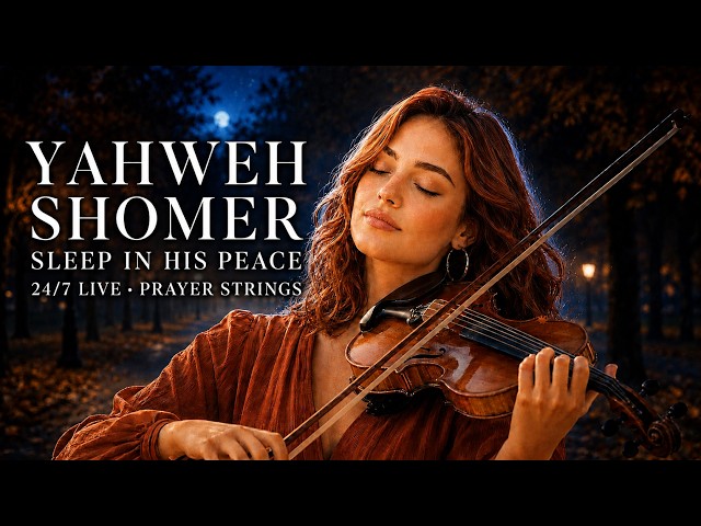 SLEEP IN HIS PEACE — Christian Sleep Music 24/7 | Violin Worship for Night Prayer & Rest