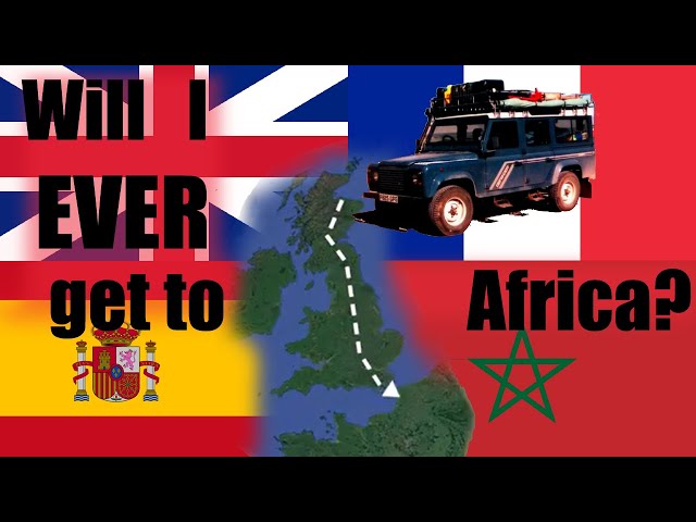 Africa Overland in a Land Rover Defender: Driving from Scotland to Morocco