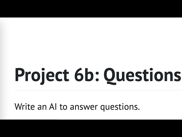"Questions, Write an AI to answer questions" artificial intelligence with python | Harvard course