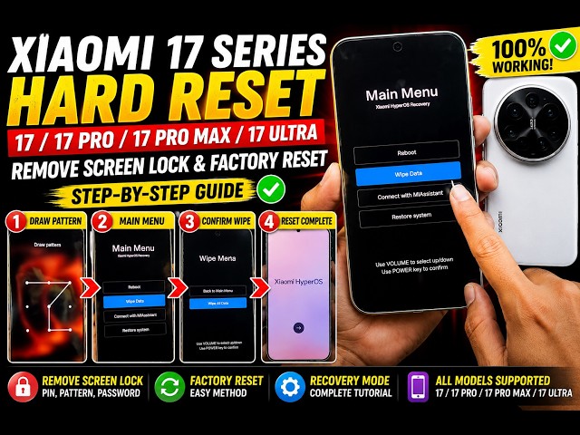 How to Hard Reset Xiaomi 17 Series / 17 Pro / 17 Pro Max / 17 Ultra | Remove Screen Lock & Reset