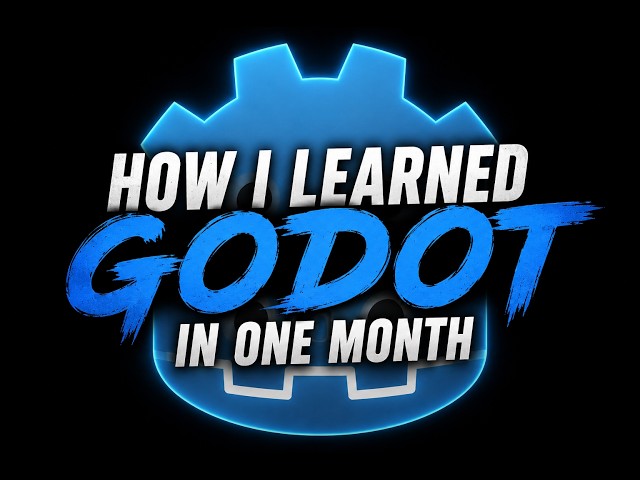 How I learned Godot in One Month