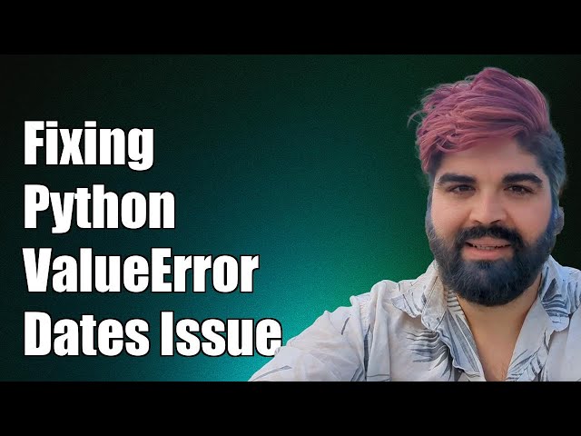 Fixing Python ValueError: Start Must Be in Dates - 2016-01-01 Issue Explained