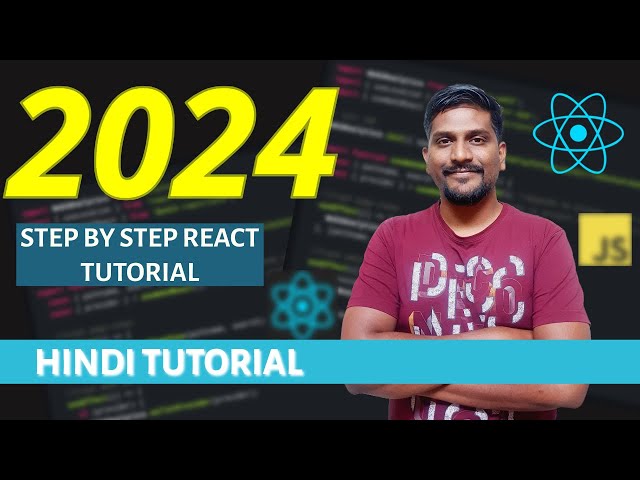 Step by Step React Learning in 2024 | React Hindi Tutorial