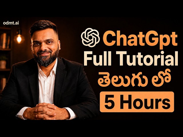 ChatGPT Full Course in Telugu 2026 | Complete Tutorial for Beginners (5 Hours) -Beginner to Advanced