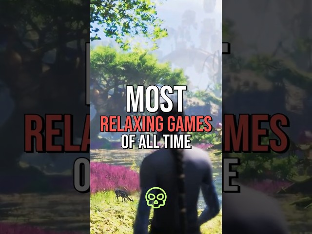 Most Relaxing Games of All Time #short #gaming