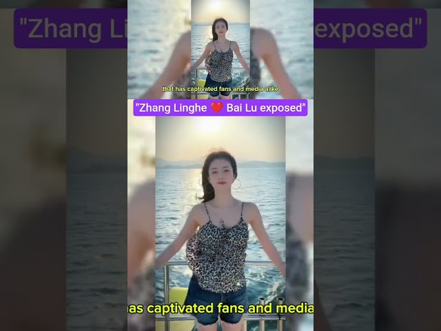 "Zhang Linghe & Bai Lu Secret Romance Exposed #BaiLu #ZhangLinghe #CDrama"