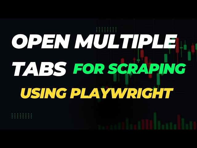 Open multiple tabs in a browser and scrap data very FAST | Playwright Python