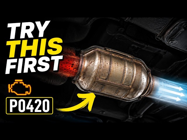 P0420 Code or Clogged Catalytic Converter? Try This 20-Minute Trick Before Replacing It