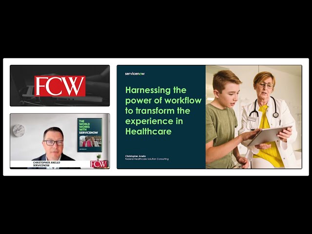 Harnessing the Power of Workflow to Transform the Experience in Healthcare
