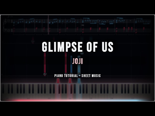 Glimpse of us – Joji | Piano Tutorial with Sheet Music