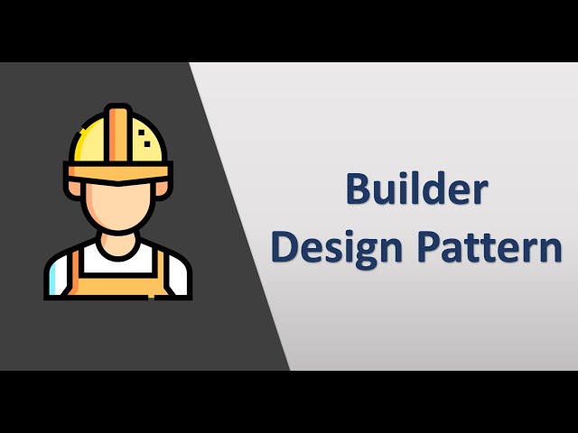 Builder Design Pattern