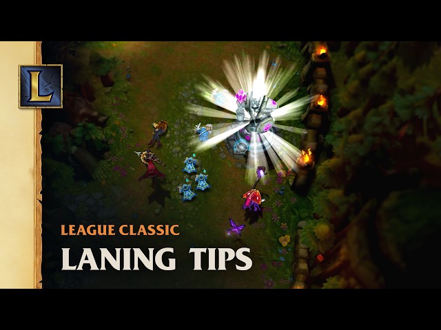 Laning Tips and Tricks | League of Legends Classic