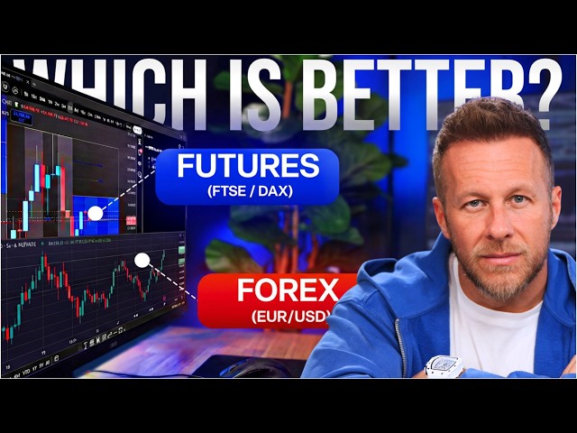 Forex vs Futures: Which Market Is Better for Traders?