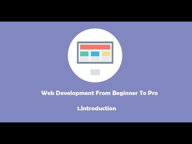 Web Development Tutorial Beginner To Pro - Introduction