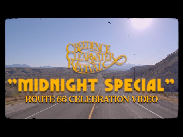 Creedence Clearwater Revival - The Midnight Special (Route 66 Celebration Video)